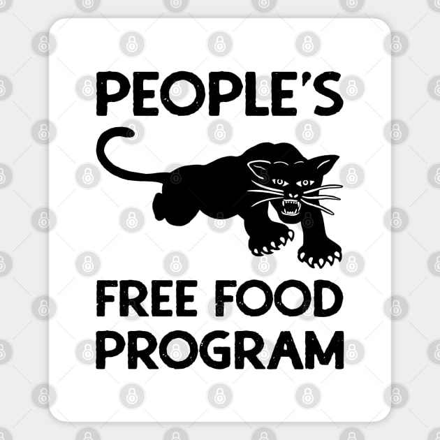 Black Panther Party: People's Free Food Program Magnet by thespookyfog